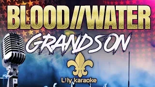 Grandson - Blood // Water  (Karaoke - King Kavalier Remix Version)