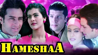 Hameshaa Full Movie | Saif Ali Khan Movie | Kajol | Aditya Pancholi | Superhit Hindi Romantic Movie