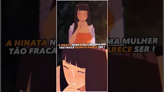 Naruto Shippuden - A hinata nunca foi tão fraca quanto parece...