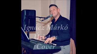 Ignácz Márkó - Úristen ☆MULATÓS☆ cover (VALMAR ft Szikora Robi)