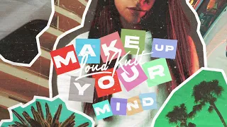 Zeper, Kelly Matejcic - Make Up Your Mind