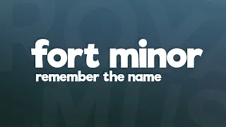 Fort Minor  - Remember the Name (Lyrics) ft. Styles of Beyond