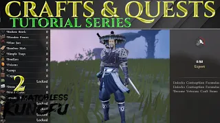 CRAFTS & QUESTS - Tutorial MATCHLESS KUNGFU Guide Tips Ep 2
