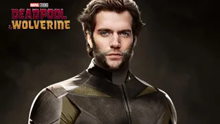 BREAKING! HENRY CAVILL CAST AS WOLVERINE VARIANT IN DEADPOOL and WOLVERINE Full Report and Breakdown