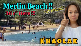 The beach here is crowded ? Merlin Beach | Very HOT here !! Khaolak Thailand 🇹🇭