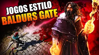 JOGOS INCRIVEIS PARECIDOS COM BALDURS GATE 3!