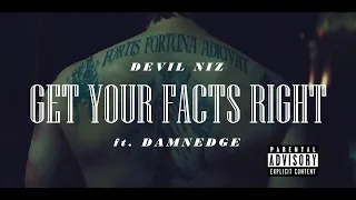 Devil NiZ - Get Your Facts Right ft. DAMNEDGE (Prod. Enl1ght) OFFICIAL LYRIC VIDEO w/ John Wick