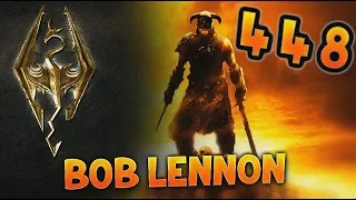 COMME QUOI TOUT S'GOUPILLE  : L'intégrale Skyrim - Ep 448 - Playthrough FR HD par Bob Lennon