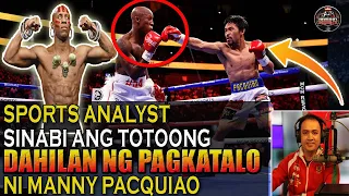 TOTOONG DAHILAN ng PAGKATALO ni PACQUIAO Kay YORDENIS UGAS BREAKDOWN ANALYSIS