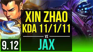 XIN ZHAO vs JAX (JUNGLE) | KDA 11/1/11, 2 early solo kills, Legendary | Korea Diamond | v9.12