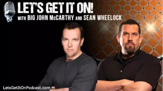 Let’s Get It On - Ep 31 - Tank Abbott challenges Ronda Rousey and Hirota vs Ishihara