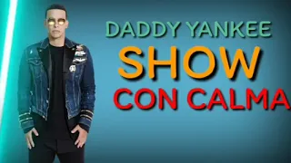 Daddy Yankee - con calma ( 2 horas)