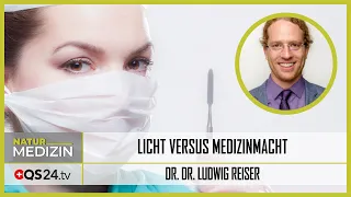 Light versus medicine | Dr. Dr. Ludwig Reiser | NatureMEDICINE | QS24 Health Television