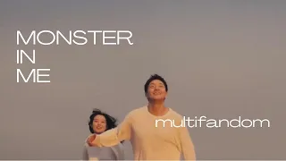 Monster In Me | Multifandom | FMV