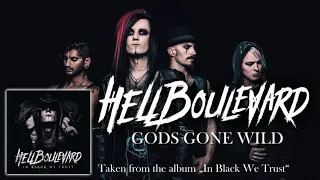 Hell Boulevard - Gods Gone Wild (full album stream)