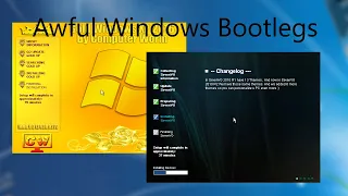 The WORST Windows Bootlegs