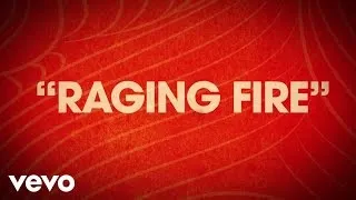 Phillip Phillips - Raging Fire (Lyric Video)