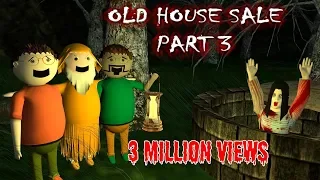 Old House Sale Part 3 - Horror Story (Animated In Hindi) Make Joke Horror