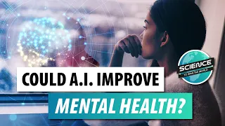 The Impact of AI on Mental Health (& How it May Help You!)