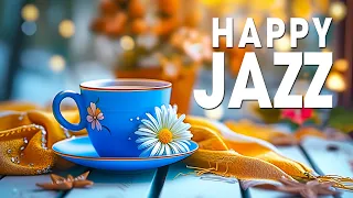 Jazz Happy - Smooth Gently Coffee & Relaxing Jazz Instrumental Music for Positive Mood