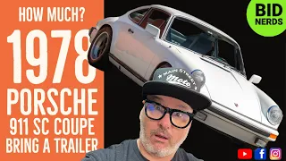 How much is a  1978 Porsche 911 SC Coupe worth on Bring A Trailer?