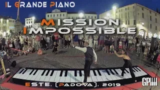 #ilGrandePiano. 'Mission Impossible' on The NEW Grande Piano @Este, Padova 2019