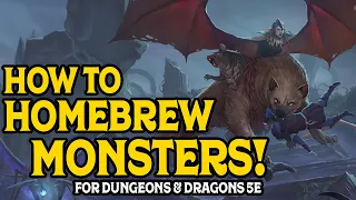 How to Homebrew Monsters for D&D 5e!