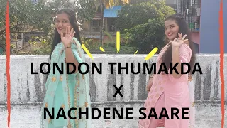 LONDON THUMAKDA X NACHDENE SAARE | DANCE COVER | MDC | MANALI JAIN