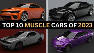 TOP 10 MUSCLE CARS OF 2023