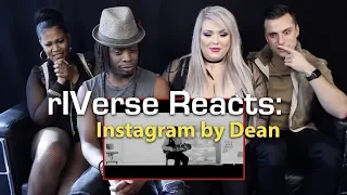 rIVerse Reacts: Instagram by Dean - M/V Reaction