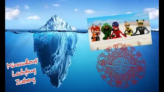 Miraculous Ladybug Iceberg Explained