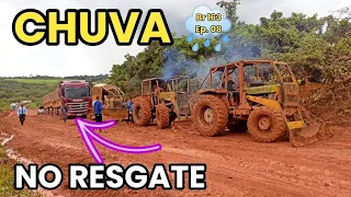 COMEÇOU A CHUVA NA HORA DO RESGATE. Br 163 Ep. 08