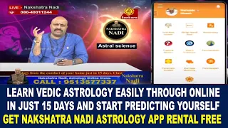 Learn Nakshatra Nadi, Vedic Astrology Easily through Online in 15 Days and Start Predicting Yourself