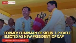 Former Chairman of SICUN  L.P Kafle elected as new President of CAP
