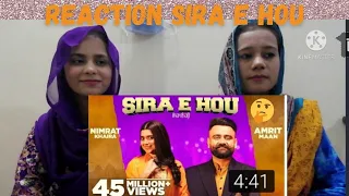 Pakistani Girls Reaction | SIRA E HOU |AMRIT MAAN | NIMRAT KHAIRA |NEW PUNJABI SONG