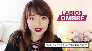 Tutorial: Labios ombré - Ekaty