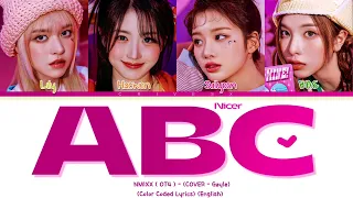 NMIXX OT4 - ABC (nicer) Original : Gayle (Color Coded Lyrics)