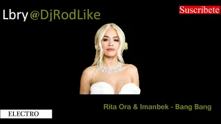 Rita Ora x Imanbek - Bang Bang [Rod Like Remix]