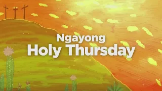 Kapamilya Channel: Holy Week 2022 - Maundy Thursday [AM]