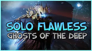 Solo Flawless Ghosts of the Deep (The Easy Way)