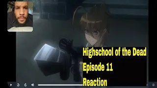 Highschool of the Dead Episode 11 - Dead Storm Rising Reaction