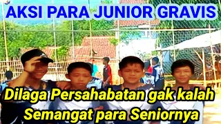 LAGA PERSAHABATAN JUNIOR , BOCIL. GRAVIS PENERUS DIMASA DEPAN