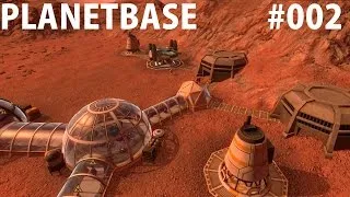 Planetbase #002 - Neue Kolonisten! - Let's Play [German]