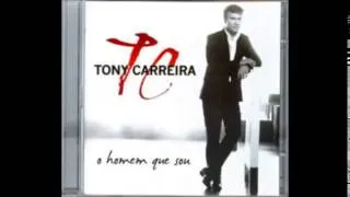 TONY CARREIRA - DEIXEM ME CANTAR