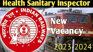 Indian Railway Health sanitary Inspector Vacancy 2023 | Sanitary Inspector Apprenticeship India