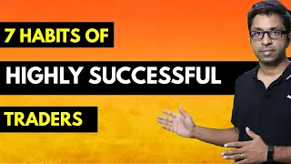 7 Habits of Highly Successful Traders