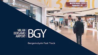 Milan Bergamo Airport | Bergamolynk Fast Track