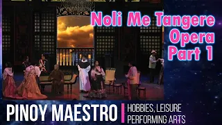 Noli Me Tangere Opera 01 Unang Yugto - Piging Sa Mansyon Ni Kapitan Tiago