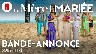 La Mère de la mariée (sous-titré) | Bande-Annonce en Français | Netflix