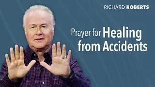 Prayer for Healing from  Accidents